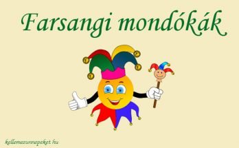 farsangi mondókák
