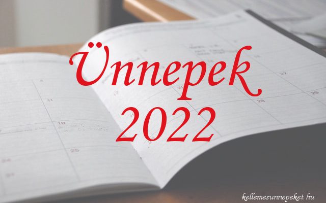 ünnepek 2022