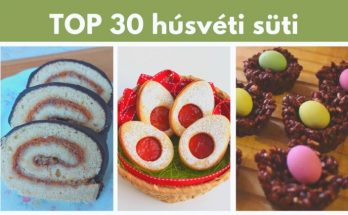 top 30 húsvéti süti