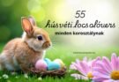 55 húsvéti locsolóvers, cuki nyuszi húsvéti tojásokkal